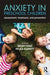 Anxiety in Preschool Children: Assessment, Treatment, and Prevention by Brian Fisak