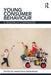 Young Consumer Behaviour: A Research Companion by Ayantunji Gbadamosi