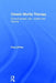Classic Morita Therapy: Consciousness, Zen, Justice and Trauma by Peg LeVine