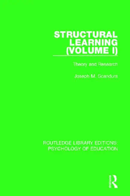 Structural Learning : Theory and Research by Joseph M. Scandura