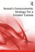 Russia's Geoeconomic Strategy for a Greater Eurasia by Glenn Diesen