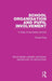 School Organisation and Pupil Involvement: A study of secondary schools by Ronald King