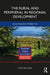 The Rural and Peripheral in Regional Development: An Alternative Perspective by Peter De Souza