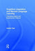 Cognitive Linguistics and Second Language Learning: Theoretical Basics and Experimental Evidence by Andrea Tyler