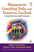 Management Consulting Today and Tomorrow Casebook: Enhancing Skills to Become Better Professionals by Larry E. Greiner