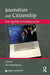 Journalism and Citizenship: New Agendas in Communication by Zizi Papacharissi