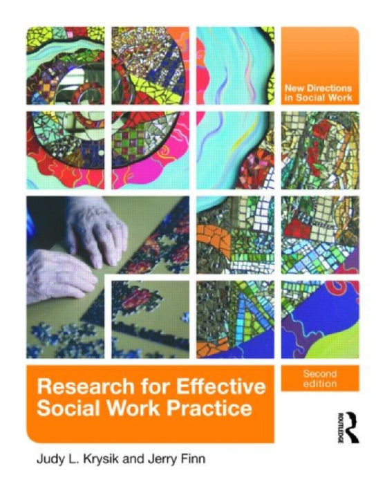 Research For Effective Social Work Practice  by Judy L. Krysik