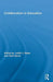 Collaboration in Education by Judith J. Slater