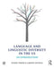 Language and Linguistic Diversity in the US: An Introduction by Susan Tamasi