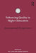 Enhancing Quality in Higher Education : International Perspectives by George Gordon Ray Land