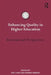 Enhancing Quality in Higher Education : International Perspectives by George Gordon Ray Land