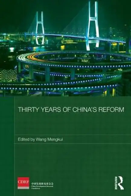 Thirty Years of China's Reform by Wang Mengkui