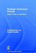 Strategic Curriculum Change in Universities: Global Trends by Paul Blackmore