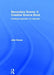 Secondary Drama: A Creative Source Book: Practical Inspiration for Teachers by John Doona