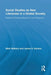 Social Studies as New Literacies in a Global Society: Relational Cosmopolitanism in the Classroom by Mark Baildon