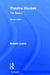 Theatre Studies: The Basics by Robert Leach