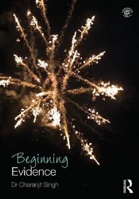 Beginning Evidence by Charanjit Singh