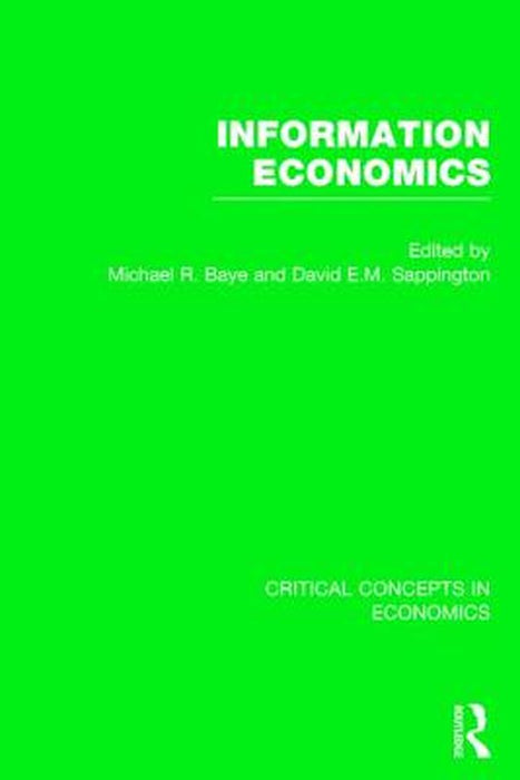 Information Economics by David Sappington, Michael R. Baye