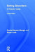 Eating Disorders: A Parents' Guide by Rachel Bryant-Waugh