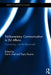 Parliamentary Communication in EU Affairs: Connecting with the Electorate? by Katrin Auel