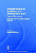 Using Evidence for Advocacy and Resistance in Early Years Services: Exploring the Pen Green Research Approach by Eddie McKinnon