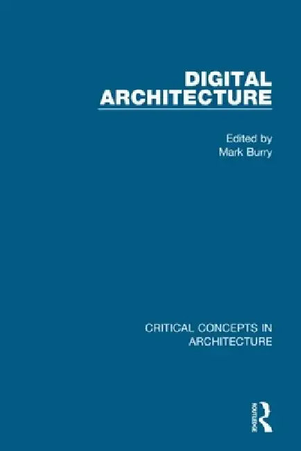 Digital Architecture by Mark Burry