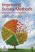 Improving Survey Methods: Lessons from Recent Research by Uwe Engel