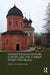 Monasticism in Eastern Europe and the Former Soviet Republics by Ines Angeli Murzaku