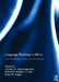 Language Planning in Africa: The Cameroon, Sudan and Zimbabwe by Nkonko Kamwangamalu