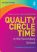 Quality Circle Time in the Secondary School: A Handbook of Good Practice by Jenny Mosley