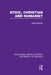 Stoic, Christian and Humanist by Gilbert Murray