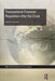 Transnational Financial Regulation After The Crisis by Tony Porter