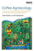 Coffee Agroecology: A New Approach to Understanding Agricultural Biodiversity, Ecosystem Services and Sustainable Development by Ivette Perfecto