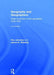 Geography and Geographers: Anglo-American Human Geography Since 1945 by Ron Johnston, James D. Sidaway, Professor Sidaway James D.