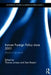 Iranian Foreign Policy Since 2001: Alone in the World by Thomas Juneau