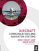 Aircraft Communications and Navigation Systems by Mike Tooley, David Wyatt