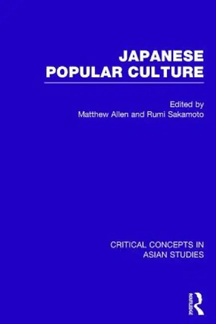 Japanese Popular Culture by Matthew Allen