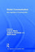 Global Communication: New Agendas in Communication by Karin Wilkins
