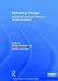 Motivating Change: Sustainable Design and Behaviour in the Built Environment by Robert Crocker