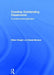 Creating Outstanding Classrooms: A Whole-School Approach by Oliver Knight