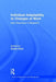 Individual Adaptability to Changes at Work: New Directions in Research by David Chan
