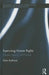 Exercising Human Rights: Gender, Agency and Practice by Robin Redhead