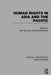 Human Rights in Asia and the Pacific by Ben Saul