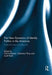 The New Dynamics of Identity Politics in the Americas: Multiculturalism and Beyond by Olaf Kaltmeier