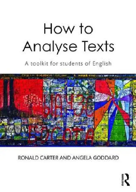 How to Analyse Texts: A Toolkit for Students of English by Ronald Carter