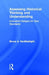 Assessing Historical Thinking and Understanding: Innovative Designs for New Standards by Bruce A. VanSledright