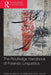The Routledge Handbook of Forensic Linguistics by Malcolm Coulthard