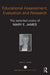 Educational Assessment, Evaluation and Research: The Selected Works of Mary E. James by Mary James