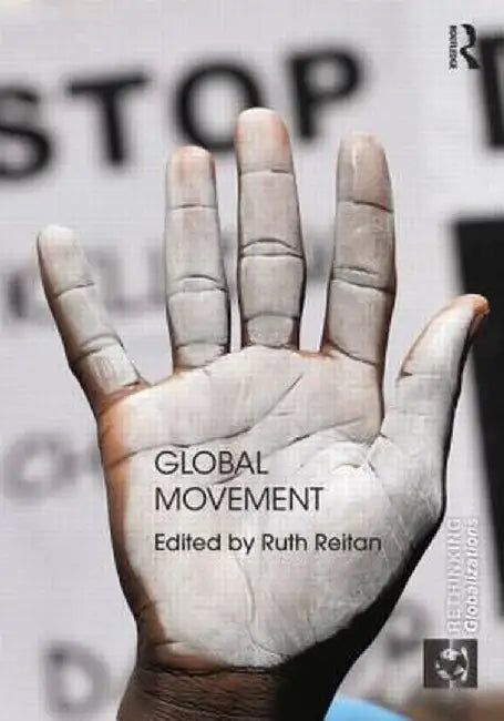 Global Movement by Ruth Reitan