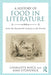 A History of Food in Literature: From the Fourteenth Century to the Present by Charlotte Boyce